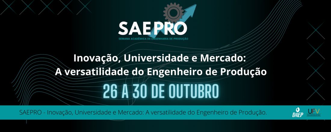 SAEPRO - Semana Acadêmica de Engenharia de Produção