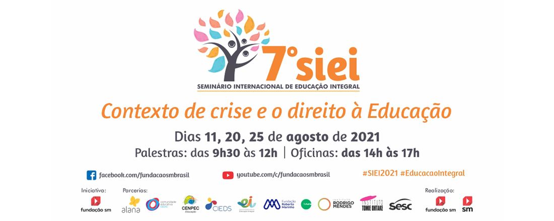 7º SIEI - Seminário Internacional de Educação Integral