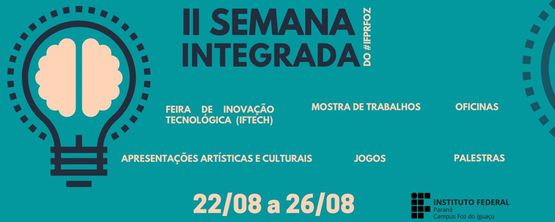 II Semana Integrada IFPR - Campus Foz do Iguaçu