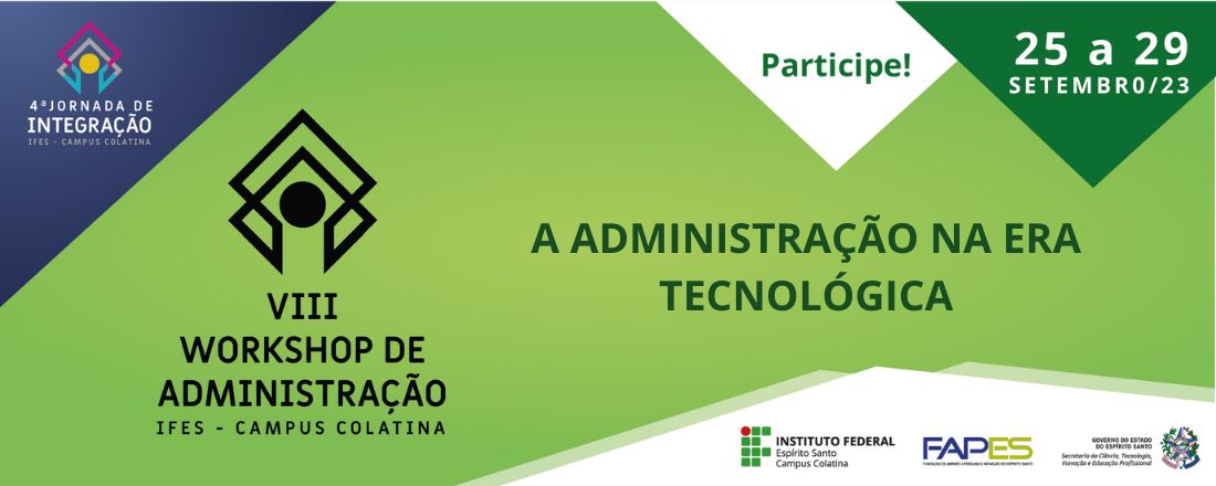 VIII Workshop de Administração: A administração na Era Tecnológica.