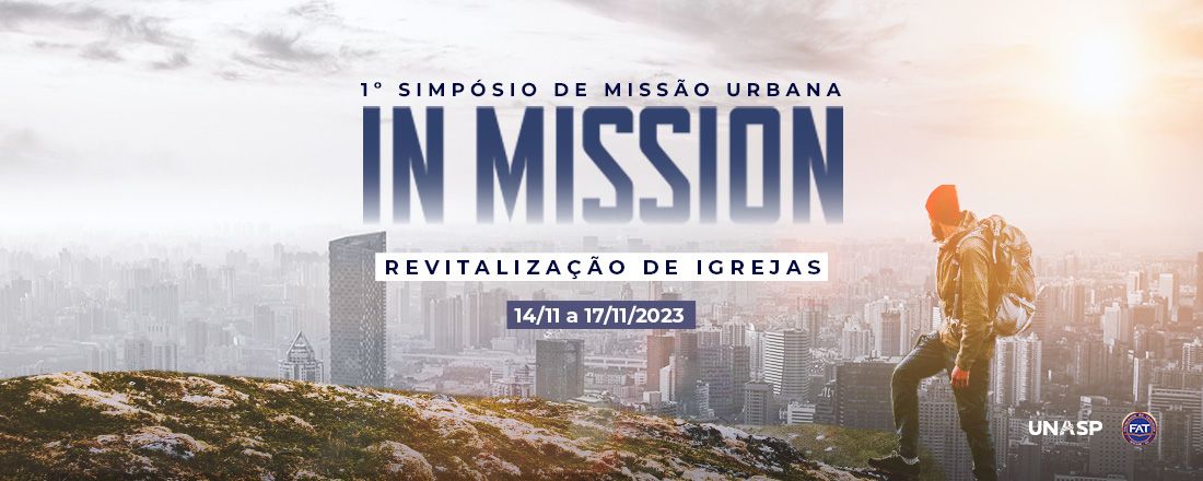 1º Simpósio de Missão Urbana | In Mission 2023