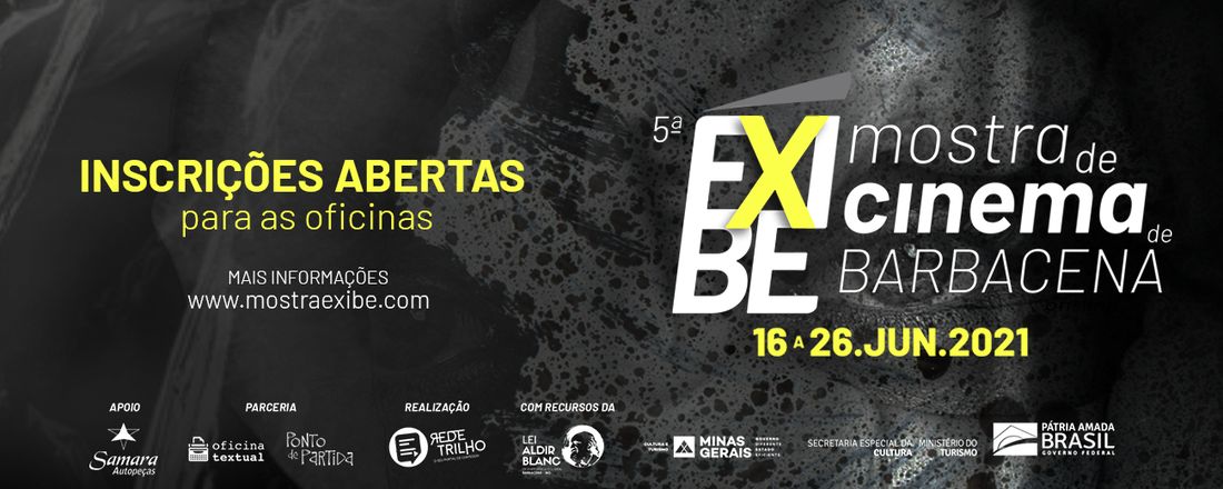 5ª EXIBE - Mostra de Cinema de Barbacena