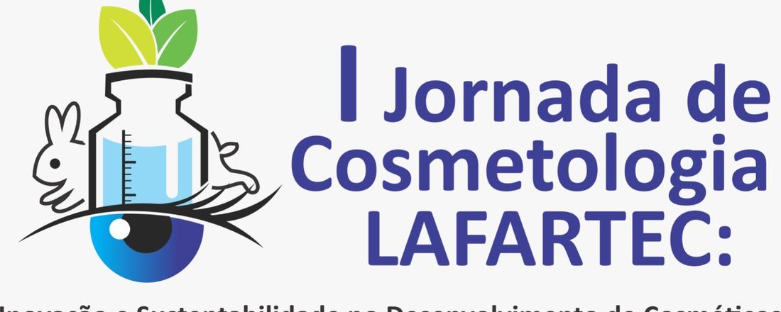 I Jornada de Cosmetologia Lafartec: inovação e sustentabilidade de cosméticos