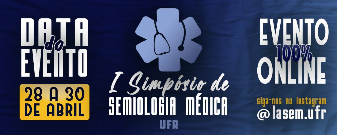 I SIMPOSIO DE SEMIOLOGIA MÉDICA - UFR
