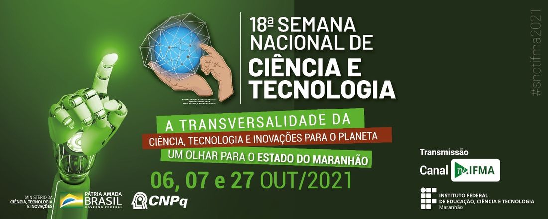 Semana Nacional de Ciência e Tecnologia - IFMA