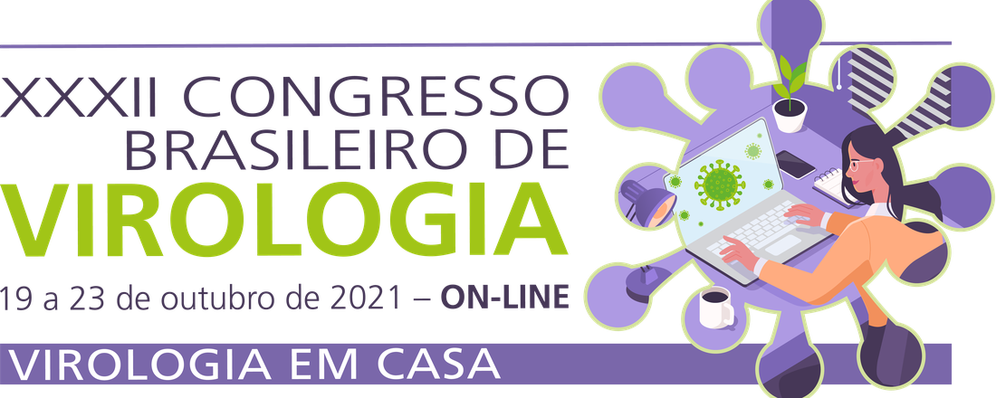 XXXII Congresso Brasileiro de Virologia - Virologia em Casa