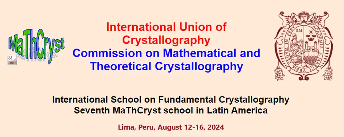 International School on Fundamental Crystallography: Seventh MathCryst School in Latin America - PERU 2024
