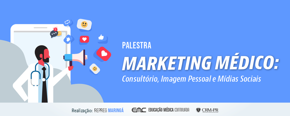 Marketing Médico: Consultório, Imagem Pessoal e Mídias Sociais.