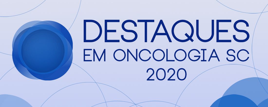 Destaques em Oncologia SC 2020