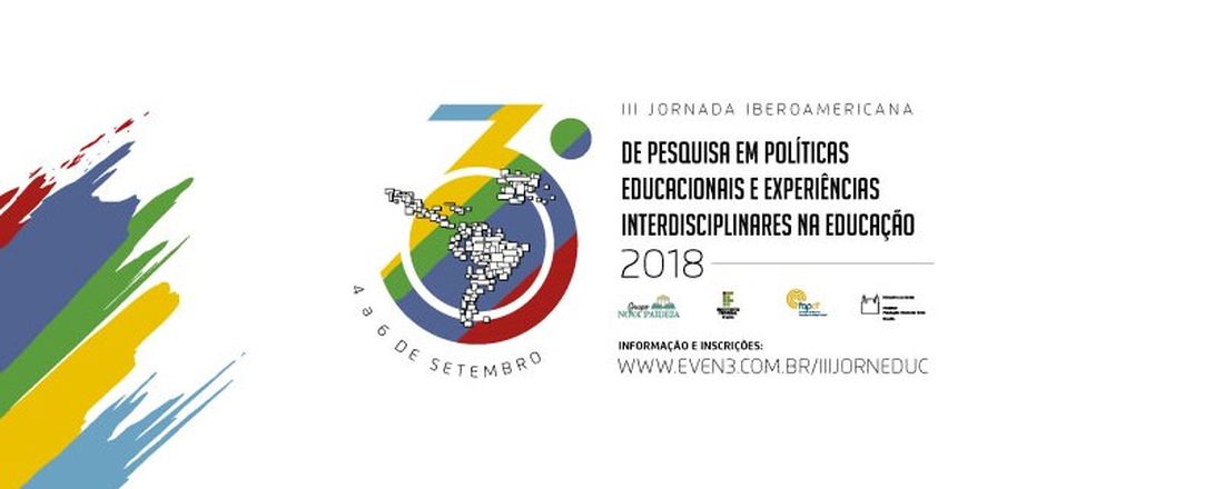 III Jornada Ibero-Americana de Pesquisas em Políticas Educacionais e Experiências Interdisciplinares na Educação