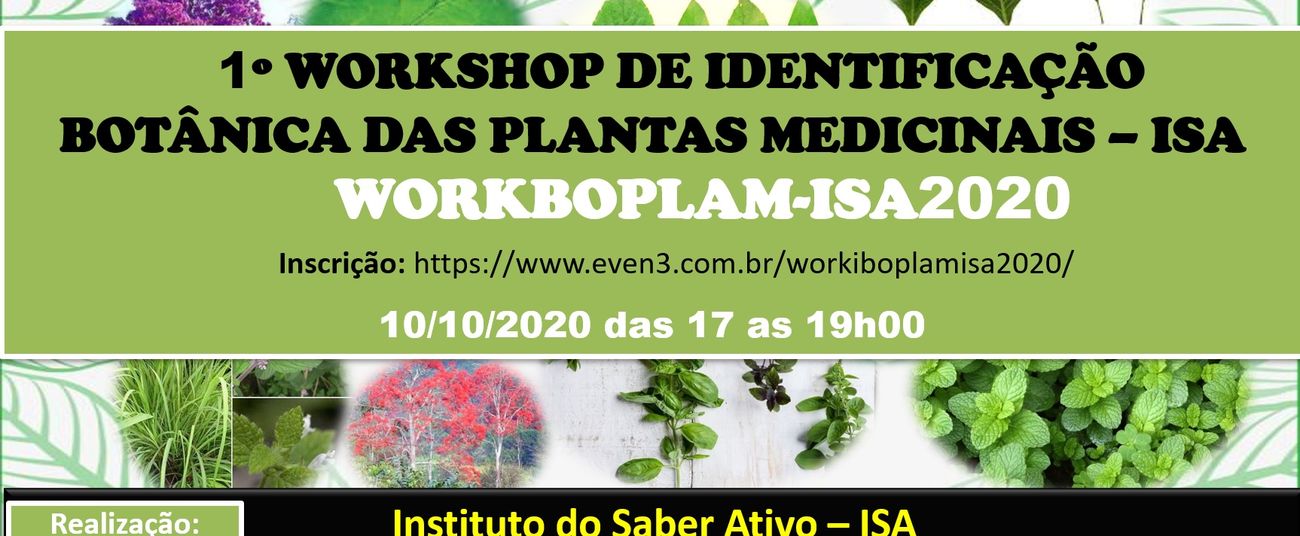 1º Workshop IdentificaÇÃo BotÂnica Das Plantas Medicinais Isa 8686