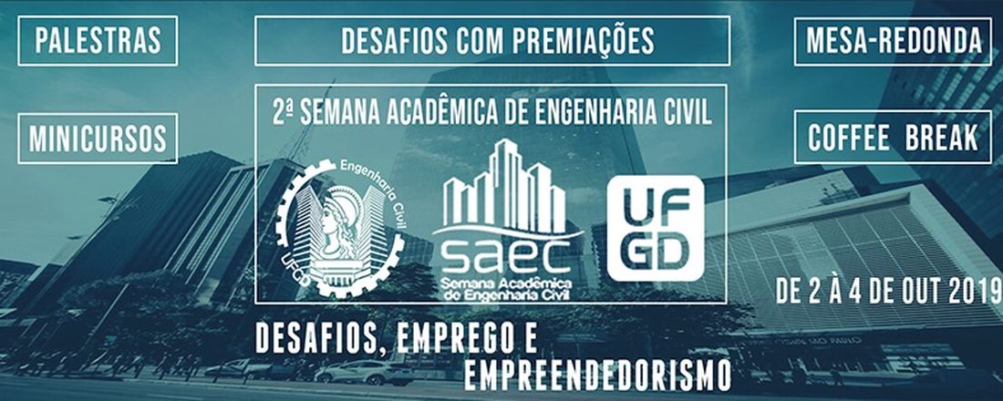 II Semana Acadêmica de Engenharia Civil - Desafios, Emprego e Empreendedorismo