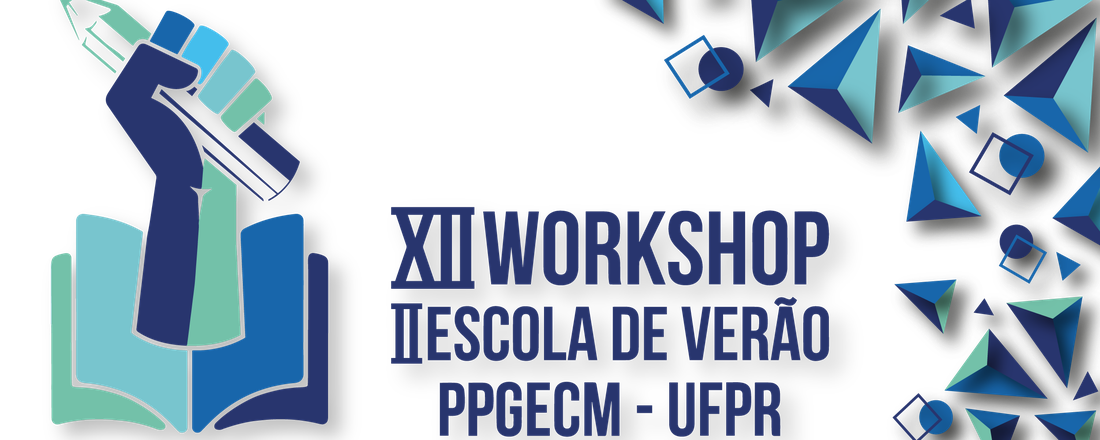 XII Workshop e II Escola de verão do PPGECM.