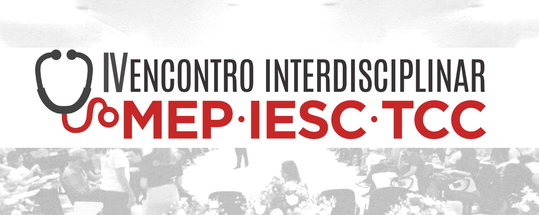 IV ENCONTRO INTERDISCIPLINAR MEP, IESC e TCC da FAHESP/IESVAP