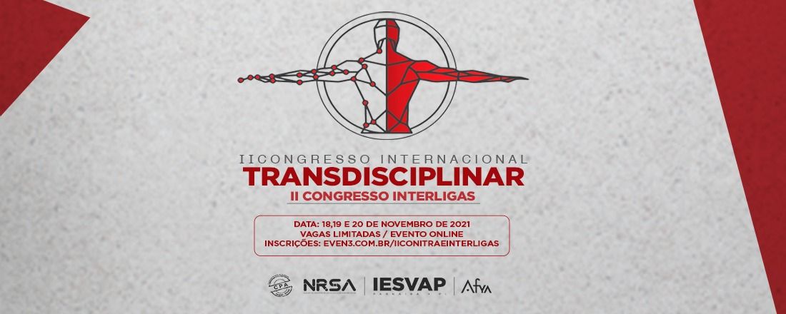 II Congresso Internacional Transdisciplinar e II Congresso Interligas da FAHESP/IESVAP