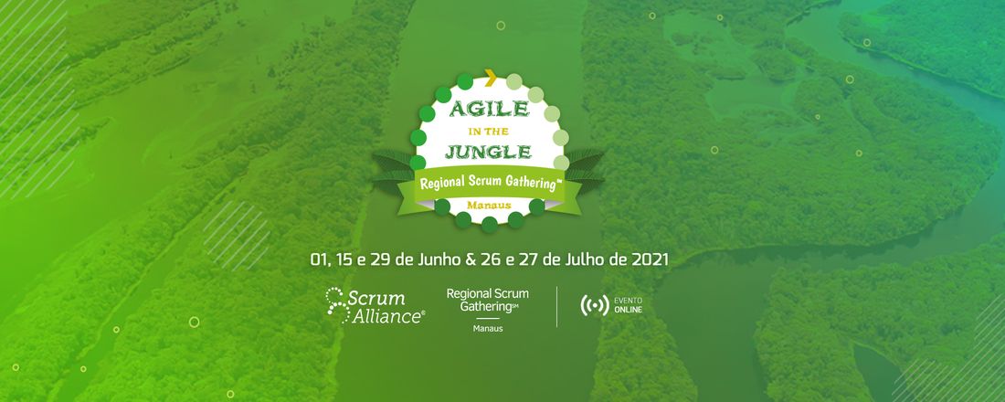 Agile in the Jungle - Scrum Gathering Manaus