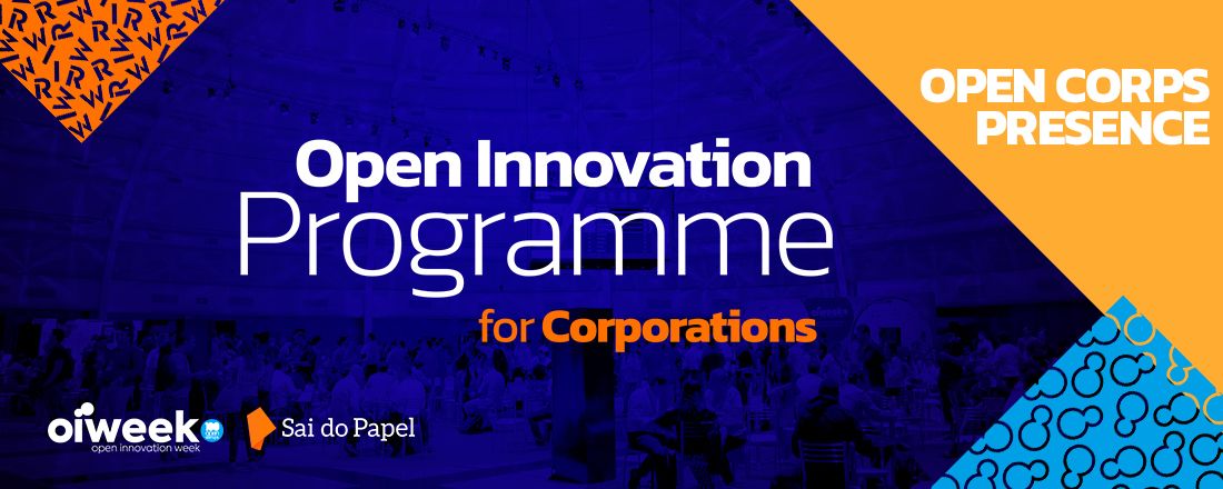 For Corporations | PRESENCE | Open Innovation Week 15 anos