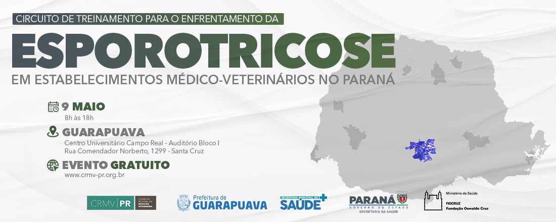 Guarapuava: Circuito de treinamento sobre o enfrentamento da Esporotricose nos estabelecimentos médico-veterinários do Paraná
