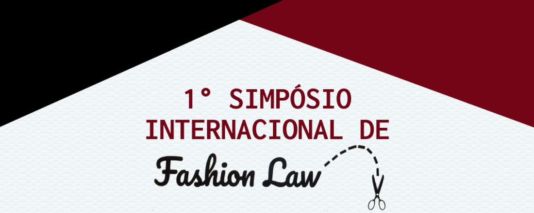 1º Simpósio Internacional de Fashion Law