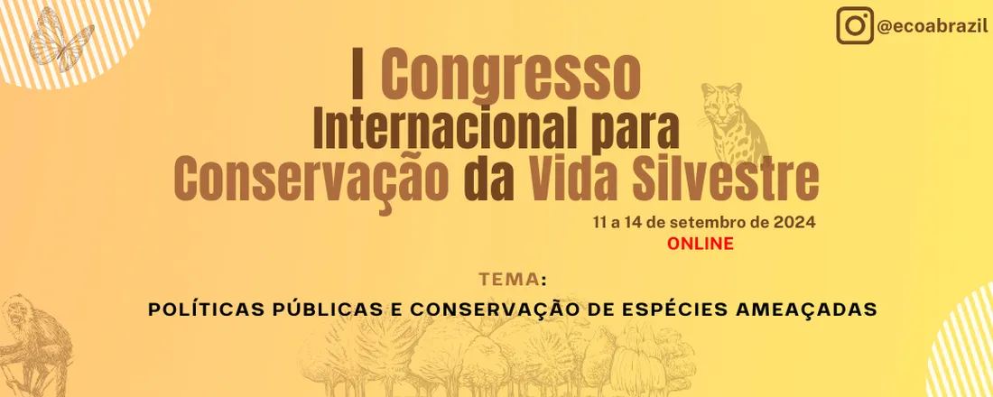 I Congresso Internacional para Conservação da Vida Silvestre