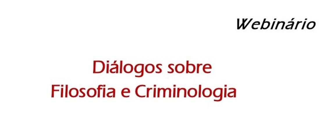 Diálogos sobre Filosofia e Criminologia