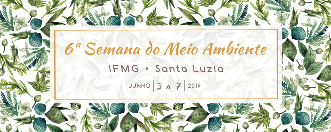 Semana do Meio Ambiente IFMG Campus Santa Luzia 2019