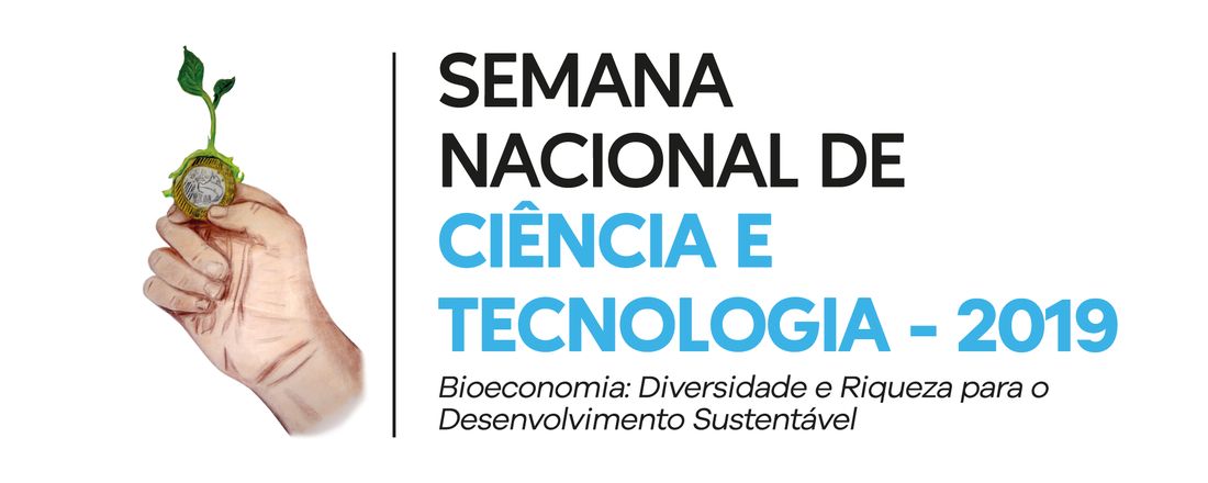 SNCT 2019 -Bioeconomia: Diversidade e Riqueza para o Desenvolvimento Sustentável.