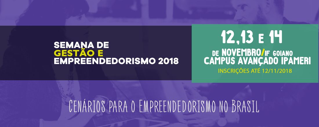 SEMANA DE GESTÃO E EMPREENDEDORISMO 2018