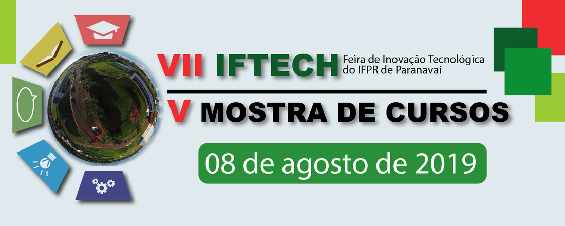 VII Feira de Inovação Tecnológica IFPR - Paranavaí