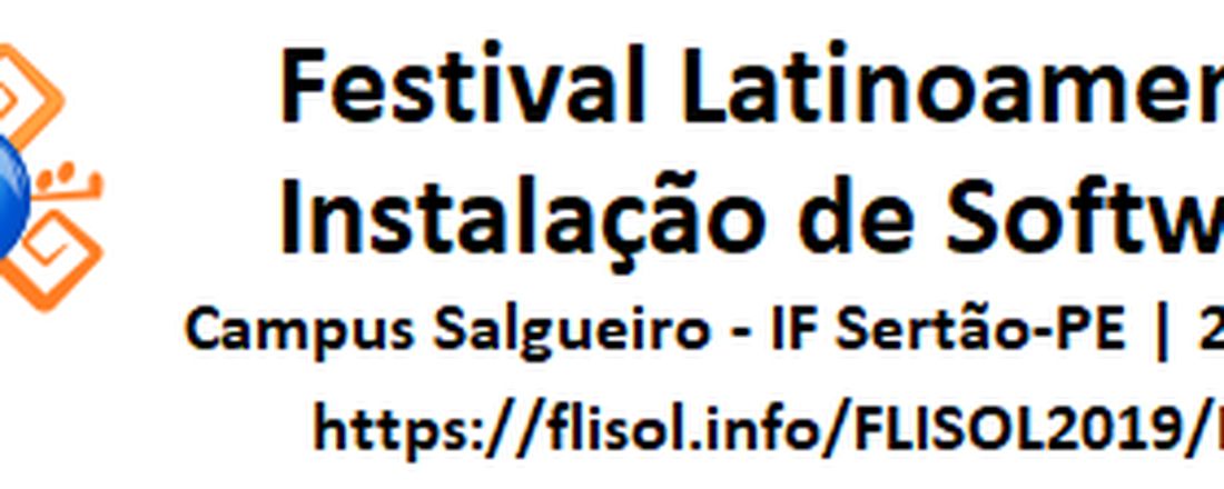 Festival Latino-americano de Instalação de Software Livre (FLISoL) - Campus Salgueiro 2019