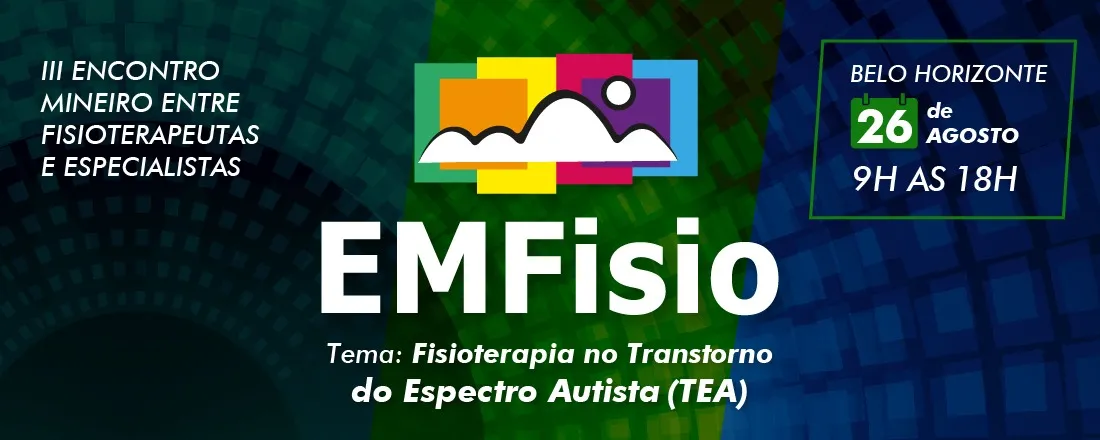 EMFISIO - Encontro Mineiro de Fisioterapeutas Especialistas