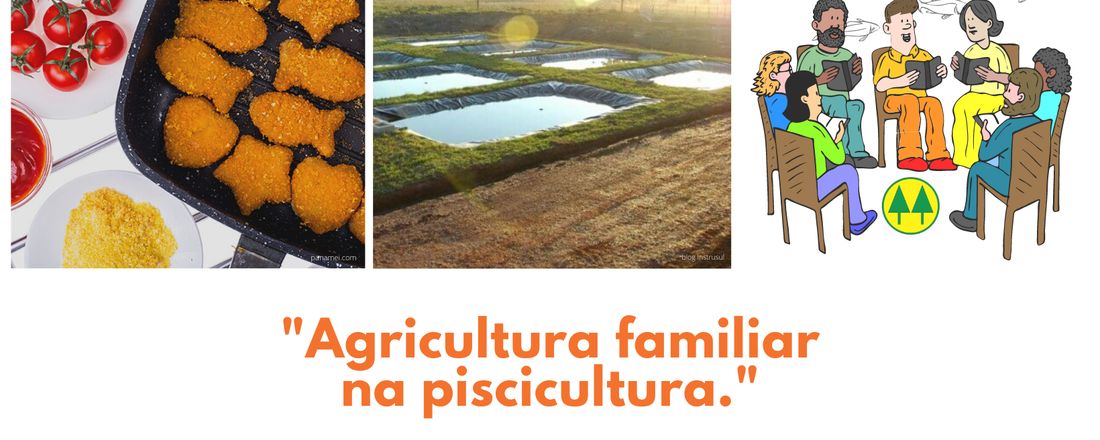 Agricultura Familiar na Piscicultura