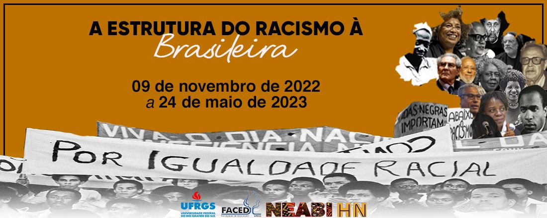 A estrutura do racismo à brasileira