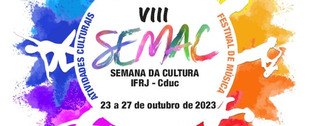 VIII Semana da Cultura - IFRJ-CDuC (VIII SEMAC)