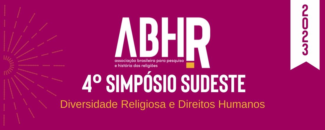 4º Simpósio ABHR Sudeste - 2023 - Diversidade Religiosa e Direitos Humanos.