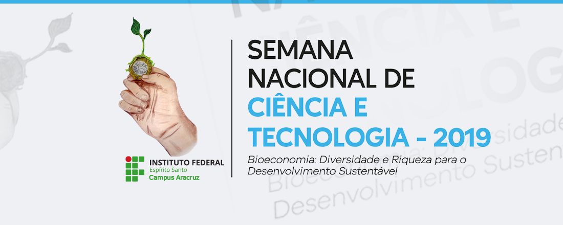 Semana Nacional de Ciência e Tecnologia - Ifes - Aracruz