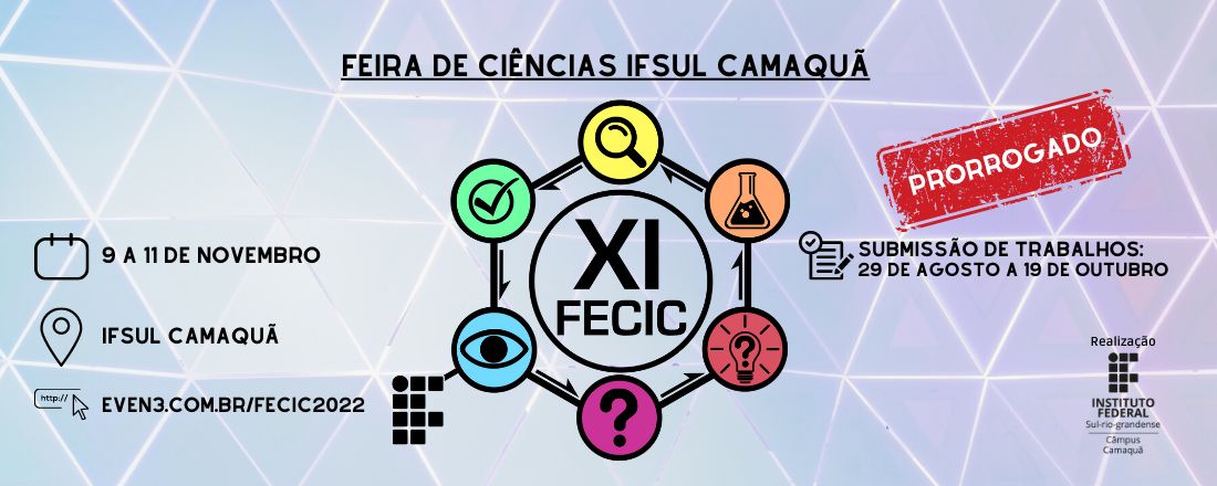 XI Feira de Ciências do IFSul Camaquã - XI FECIC