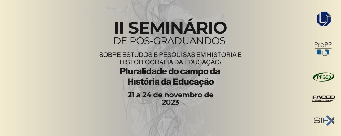 II Seminário de Pós-Graduandos sobre Estudos e Pesquisas em História e Historiografia da Educação