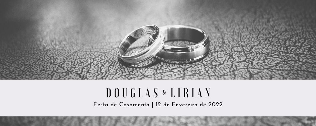 Casamento Douglas & Lirian