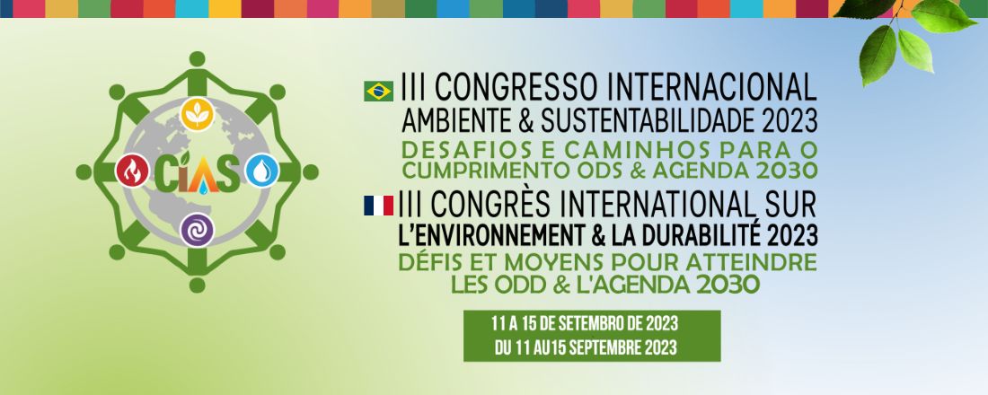 III CIAS - Congresso Internacional Ambiente & Sustentabilidade. Acesse o conteúdo gravado.