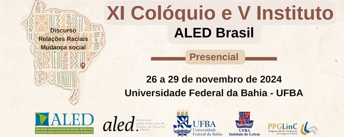 XI Colóquio e V Instituto da Associação Latino-Americana de Estudos do Discurso – ALED Brasil