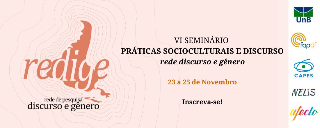 VI Seminário Práticas Socioculturais e Discurso – Rede Discurso e Gênero