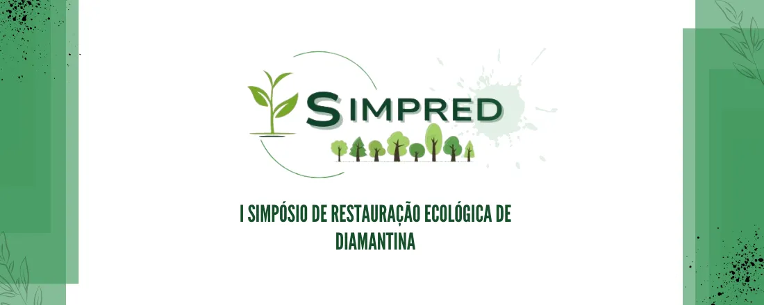 I Simpósio de Restauração Ecológica de Diamantina - SIMPRED