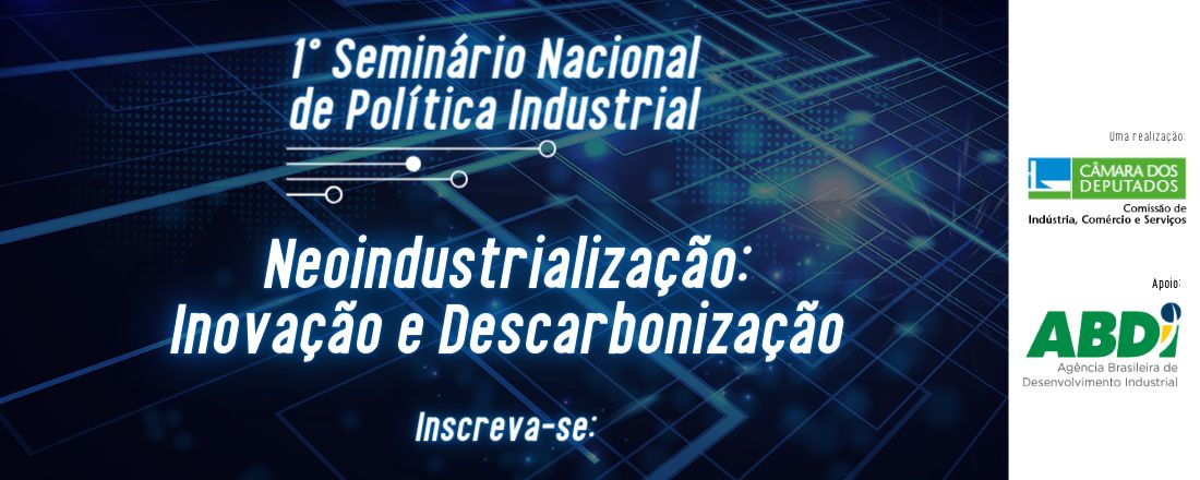 1º Seminário Nacional de Política Industrial