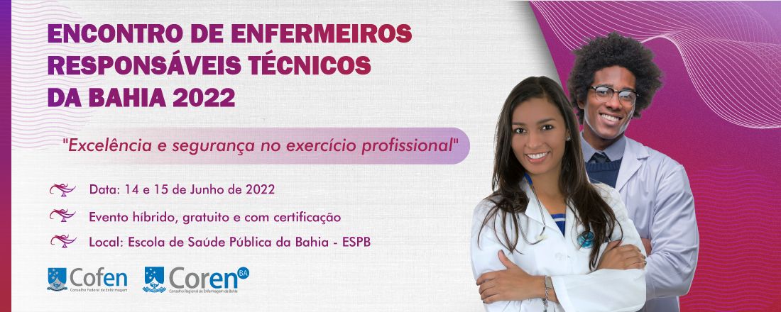 Encontro de Enfermeiros Responsáveis Técnicos da Bahia 2022
