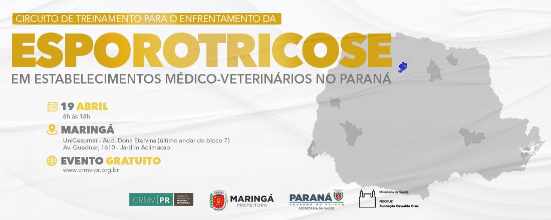 Maringá: Circuito de treinamento sobre o enfrentamento da Esporotricose nos estabelecimentos médico-veterinários do Paraná