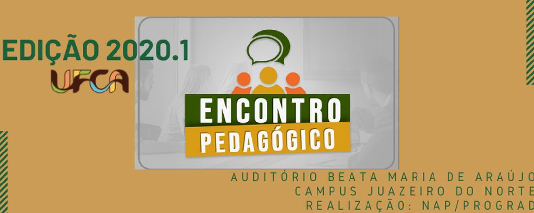 ENCONTRO PEDAGÓGICO - UFCA 2020.1