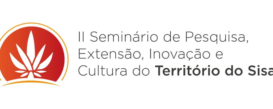 II Seminário de Pesquisa, Extensão, Inovação e Cultura do Território do Sisal