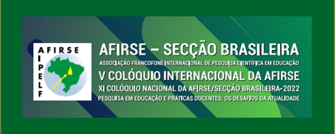 V COLÓQUIO INTERNACIONAL DA AFIRSE - XI COLÓQUIO NACIONAL DA AFIRSE / SECÇÃO BRASILEIRA - 2022