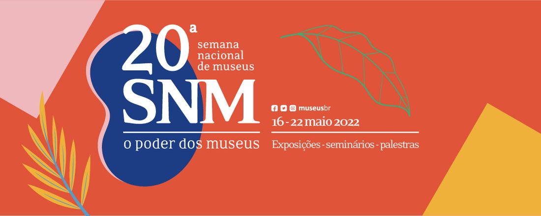 20º Semana Nacional de Museus no IHGRN